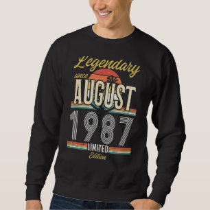 Legendary Since August 1987 Vintage Sweatshirt