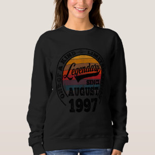 Legendary Since August 1997 25th Birthday 25 Yrs Sweatshirt