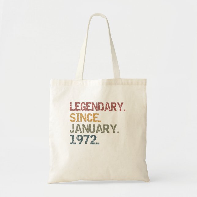 Legendary since January 1972 Tote Bag (Front)