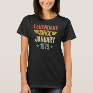 Legendary Since January 1979 T-Shirt