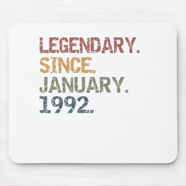 Legendary since January 1992 Mouse Mat (Front)