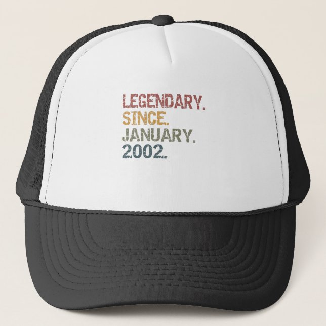 Legendary since January 2002 Trucker Hat (Front)