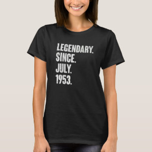 Legendary Since July 1953 69 Year Old 69th Birth T-Shirt