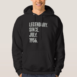 Legendary Since July 1956  66 Year Old  66th Birth Hoodie