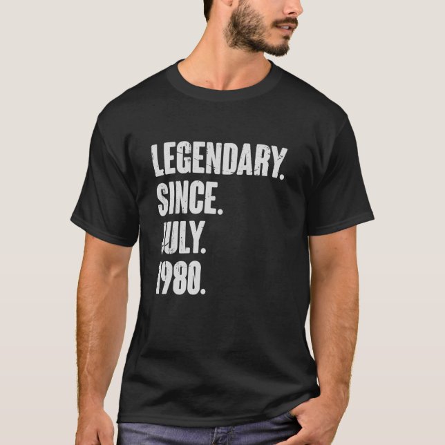 Legendary Since July 1980  42 Year Old  42nd Birth T-Shirt (Front)