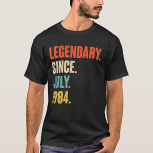 Legendary Since July 1984  38 Year Old  38th Birth T-Shirt