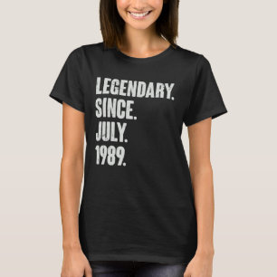 Legendary Since July 1989 33 Year Old 33rd Birth T-Shirt