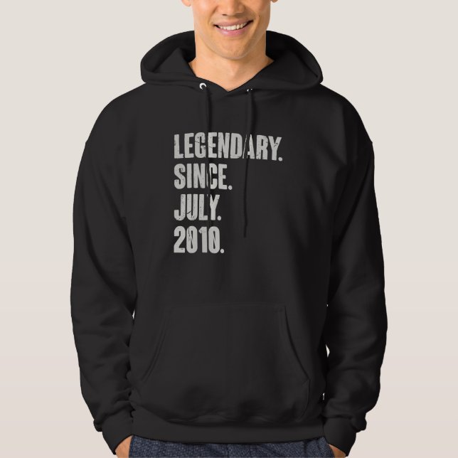 Legendary Since July 2010  12 Year Old  12th Birth Hoodie (Front)