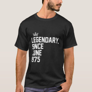Legendary Since June 1975 48Th 48 T-Shirt