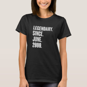 Legendary Since June 2000 22 Year Old 22nd Birth T-Shirt