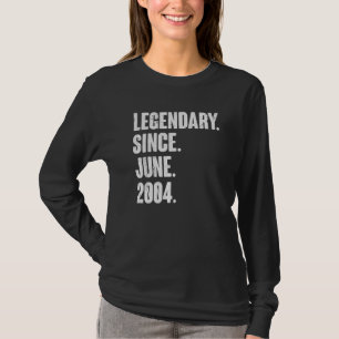 Legendary Since June 2004  18 Year Old  18th Birth T-Shirt