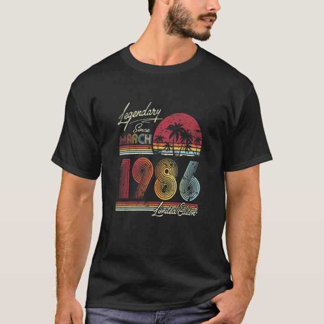 Legendary Since March 1986 36th Bithday T-Shirt (Front)