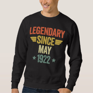 Legendary Since May 1922 Sweatshirt