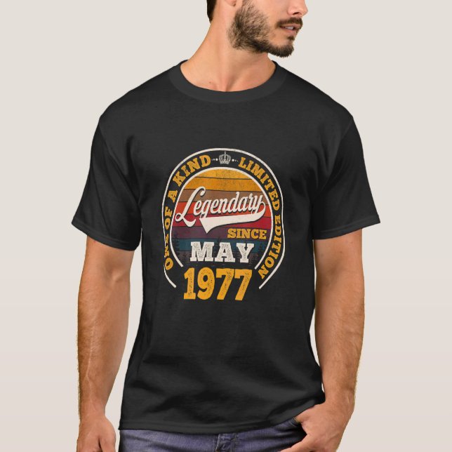 Legendary Since May 1977 45th Birthday  45 Years O T-Shirt (Front)