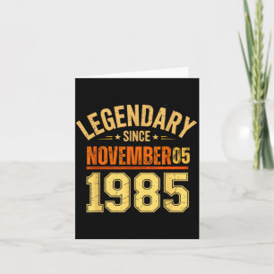 Legendary Since November 05 1985 Retro Vintage Bir Card