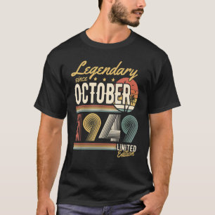 Legendary Since October 1949 u2013 Happy Birthday T-Shirt