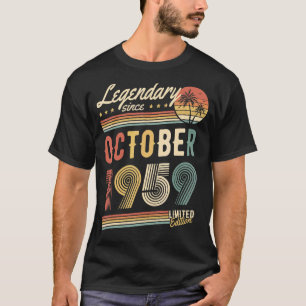 Legendary Since October 1959 u2013 Happy Birthday T-Shirt