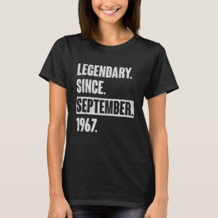 Legendary Since September 1967  55 Year Old 55th B T-Shirt