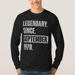 Legendary Since September 1970 52 Year Old 52nd B T-Shirt