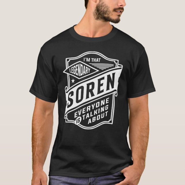 Legendary Soren Personalised Name Soren T-Shirt (Front)