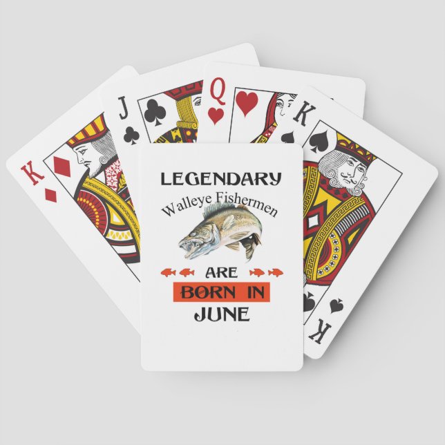 Legendary Walleye Fishermen Are Born in June Playing Cards (Back)