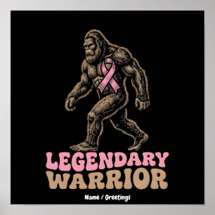 Legendary Warrior Bigfoot Pink Ribbon Awareness  Poster