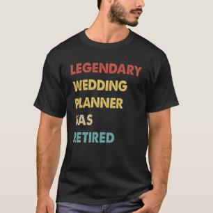 Legendary Wedding Planner Has Retired T-Shirt