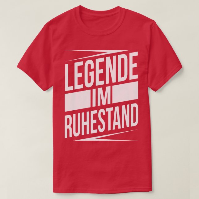 Legende im ruhestand white T-Shirt (Design Front)
