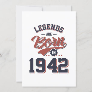 Legends Are Born in 1942 Birthday Gift Invitation