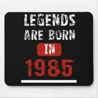 Legends Are Born In 1985 Mouse Mat