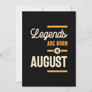 Legends are Born in August - August Birthday Thank You Card