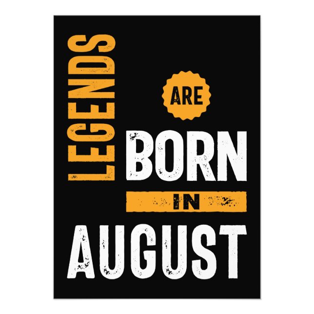 Legends Are Born In August Photo Print (Front)