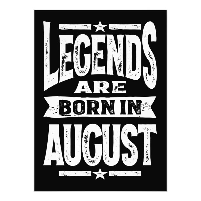 Legends Are Born In August Photo Print (Front)