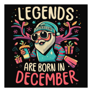 Legends are born in December Birthday Gift Idea Photo Print