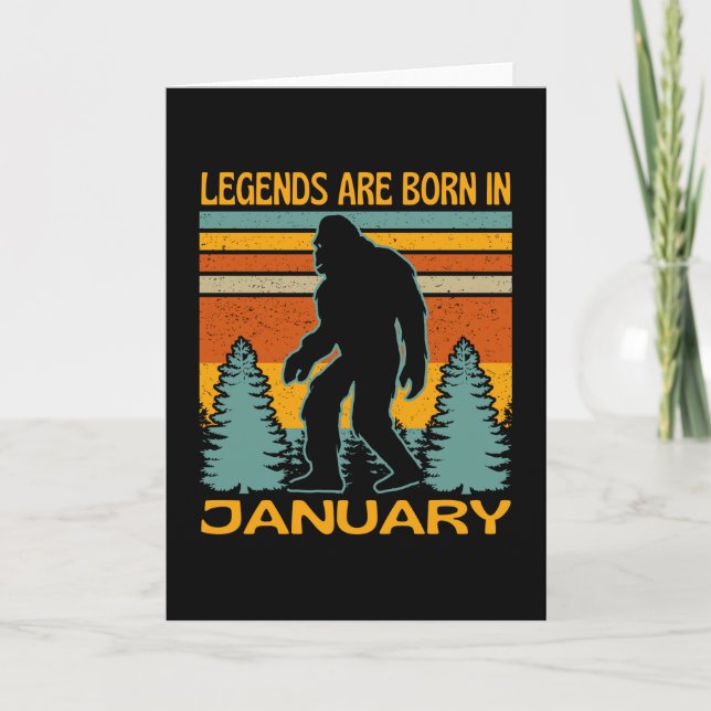 Legends Are Born In January Bigfoot Card (Front)