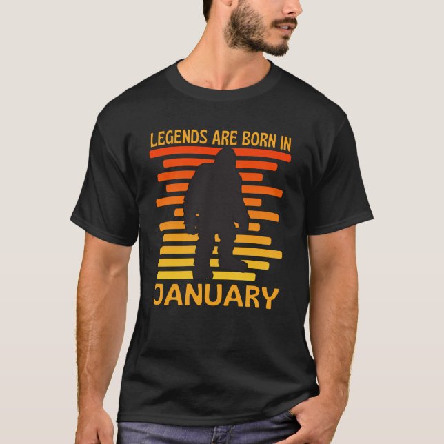 Legends Are Born In January  Bigfoot T-Shirt (Front)