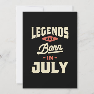 Legends are Born in July - July Birthday Invitation
