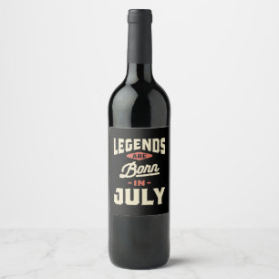 Legends are Born in July - July Birthday Wine Label
