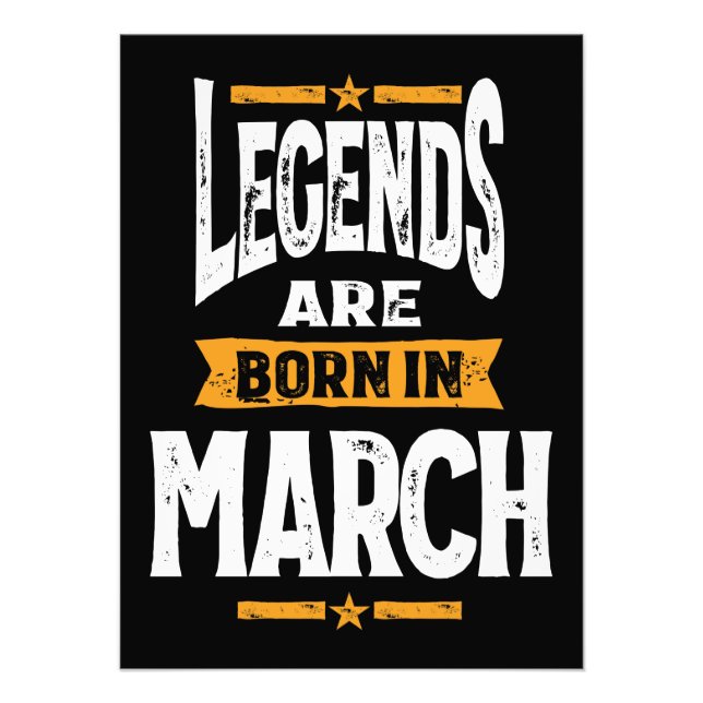 Legends Are Born In March Photo Print (Front)