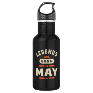Legends are Born in May - May Birthday 532 Ml Water Bottle