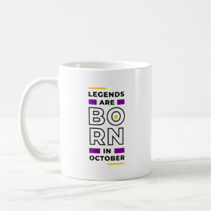 Legends are born in October Coffee Mug