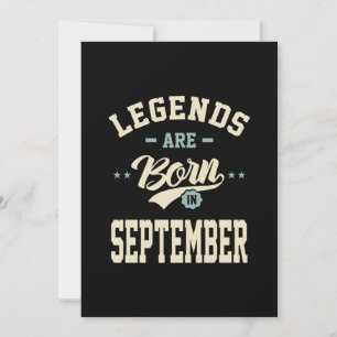 Legends are Born in September - September Birthday Invitation