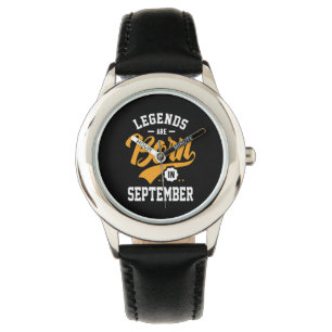 Legends Are Born In September Watch