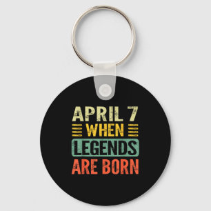 Legends are born on april 7th vintage birthday apr key ring