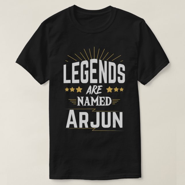 Legends Are Named Arjun  T-Shirt (Design Front)