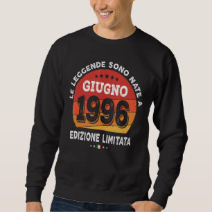 Legends Born In June 1996 26th Birthday 26 Years O Sweatshirt