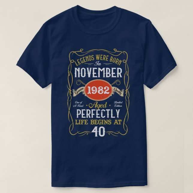 Legends Born In November 1982 40th Birthday 40 Yea T-Shirt (Design Front)