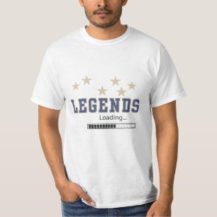 Legends Loading Funny Tee