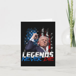 Legends Never Die - President Donald J. Trump Card