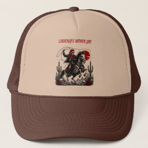 LEGENDS NEVER DIE – Skeleton Cowboy Riding Horse Trucker Hat